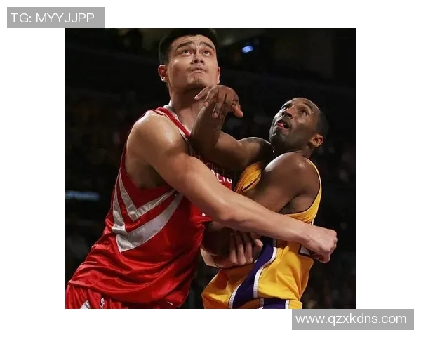 姚明与科比巅峰对决全场精彩视频回顾与分析 姚明与科比巅峰对决全场精彩视频回顾与分析