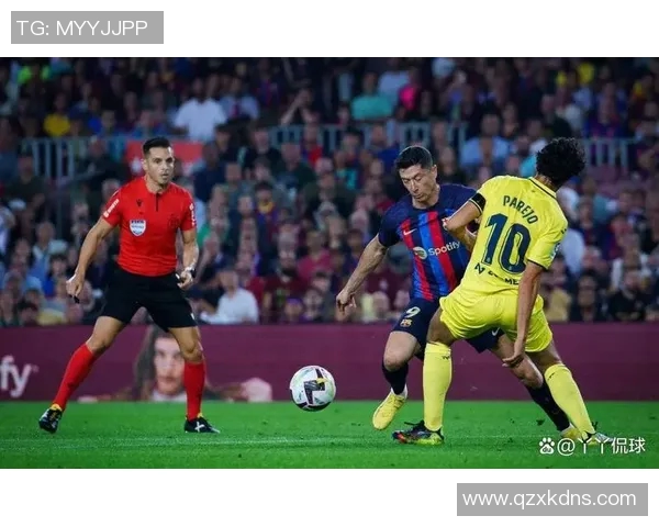 巴萨与比利亚雷亚尔激战正酣球迷期待精彩对决与进球盛宴 巴萨与比利亚雷亚尔激战正酣球迷期待精彩对决与进球盛宴